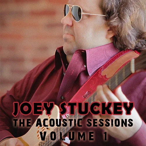 Joey Stuckey - The Acoustic Sessions Vol. 1