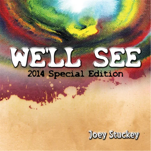 Joey Stuckey - We'll See